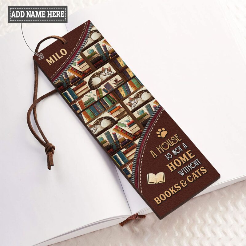 A House Is Not A Home Without Books And Cats Leather Bookmark - Handmade