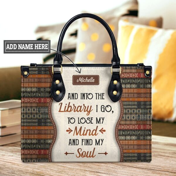 Library Quote Leather Bag - Find My Soul Personalized Gift, handmade literary leather handbag
