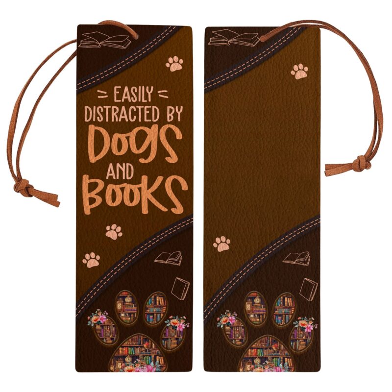 Dog Lover Bookmark - Easily Distracted By Dogs & Books