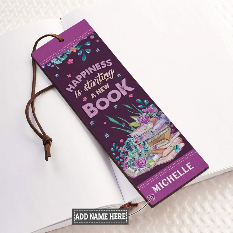 Happiness Is Starting A New Book Leather Bookmark - Reader Gift