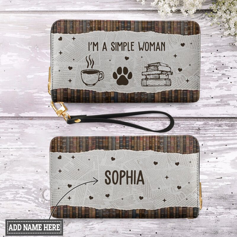 I Am A Simple Woman HHRZ15093278HU Zip Around Leather Wallet