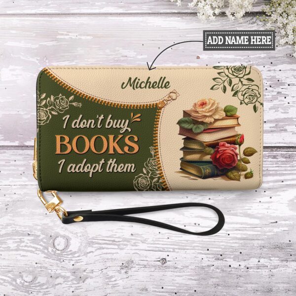 I Dont Buy Books I Adopt Them NNRZ01081523UO Zip Around Leather Wallet