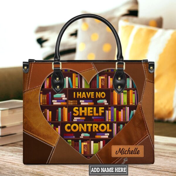 I Have No Shelf Control Leather Bag, handmade literary leather handbag