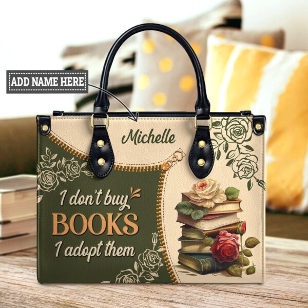"I Don't Buy Books I Adopt Them" Leather Bag - Book Lover Gift, handmade literary leather handbag