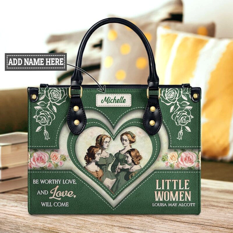 Little Women Leather Bag - Be Worthy Love Quote Gift, handmade literary leather handbag
