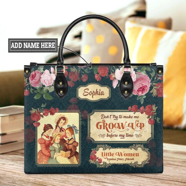 Little Women Quote Leather Bag - Don't Try To Make Me Grow Up, handmade literary leather handbag