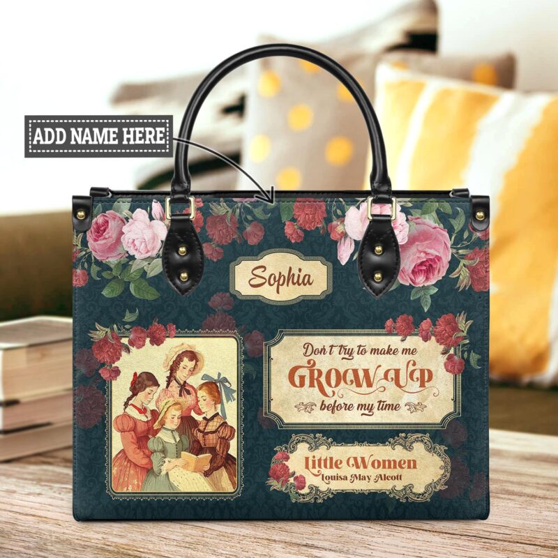 Little Women Quote Leather Bag - Don't Try To Make Me Grow Up, handmade literary leather handbag