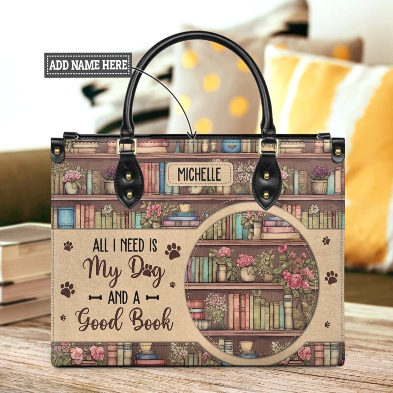 All I Need Is My Dog And A Good Book Leather Bag, handmade literary leather handbag