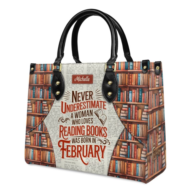 images_2Fmockups_2Fnever-underestimate-a-woman-who-loves-reading-was-born-in_mk_2-1826431766 "Never Underestimate A Woman..." Leather Bag, view 2, handmade book lover gift