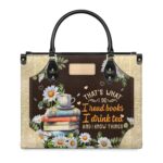 Thats What I Do I Read Books I Drink Tea And I Know Things Leather Bag, view 11, handmade book lover gift