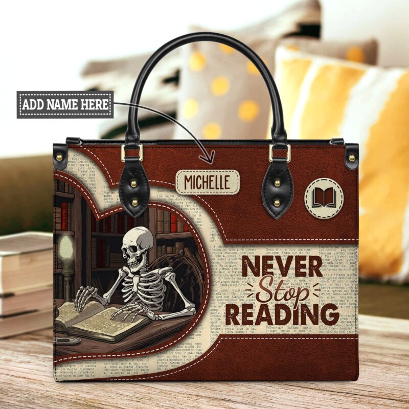 Never Stop Reading Leather Bag, handmade literary leather handbag
